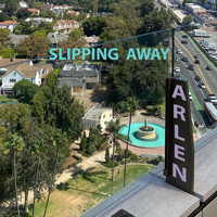 Arlen - Slipping Away