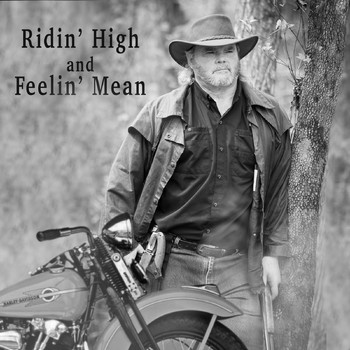 Eddie Webb - Ridin' high and Feelin' mean