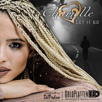 Chamelle - Let It Go