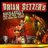 Brian Setzer - Rockabilly Riot! Live from the Planet