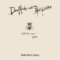 Dan Hicks & His Hot Licks - Greatest Licks - I Feel Like Singin'