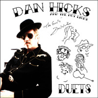 Dan Hicks & His Hot Licks - Duets