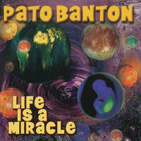Pato Banton - Life Is a Miracle