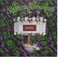 Sprung Monkey - Swirl (Explicit)