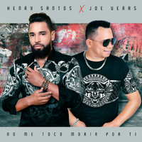 Henry Santos & Joe Veras - No Me Tocó Morir por Ti
