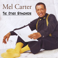 Mel Carter - The Other Standards