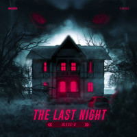 Alexx V - The Last Night (Radio Edit [Explicit])