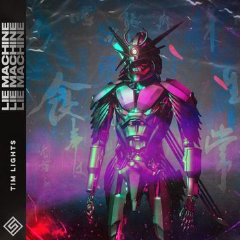 Tim Lights - Lie Machine
