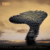 Thunder - Young Man (Single Edit)
