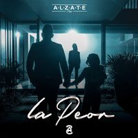 Alzate - La Peor