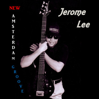 Jerome Lee - New Amsterdam Groove