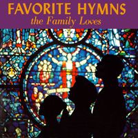 Light of Faith Choir - Hymns the Family Loves (2021 Remaster from the Original Somerset Tapes)