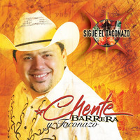 Chente Barrera - Sigue El Taconazo