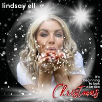 Lindsay Ell - It's Beginning To Look A Lot Like Christmas