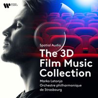 Orchestre Philharmonique de Strasbourg - Spatial Audio - The 3D Film Music Collection