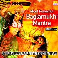 Devi - Most Powerful Baglamukhi Mantra - 108 Times - Om Hleem Bagalaamukhi Sarvadushtaanaam