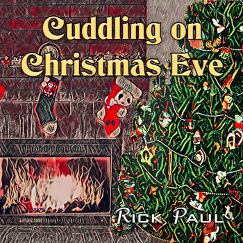 Rick Paul - Cuddling on Christmas Eve
