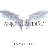 Renato Pedro - Anjo Guardião