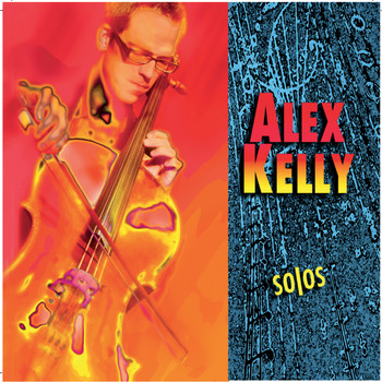 Alex Kelly - Solos