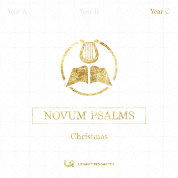 Liturgy Resources - Novum Psalms: Christmas (Year C)