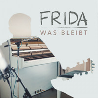 Frida - Was bleibt