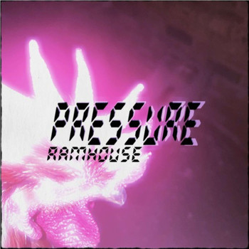 RAMHOUSE - Pressure