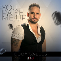 Eddy Salles - You Raise Me Up