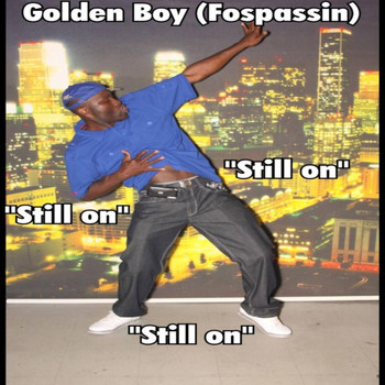 Golden Boy - Still On
