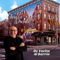 Charlie Donato y Su Son Ideal - De Vuelta al Barrio