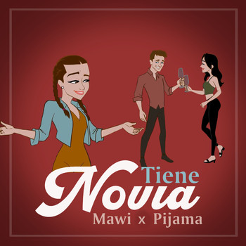 Mawi & Pijama Party - Tiene Novia