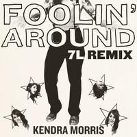 Kendra Morris - Foolin' Around (7L Remix)