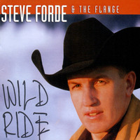 Steve Forde and The Flange & Steve Forde - Wild Ride
