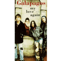 Galapagos - My Love Again