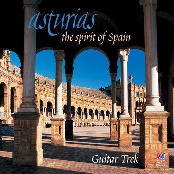 Guitar Trek - Asturias: The Spirit of Spain