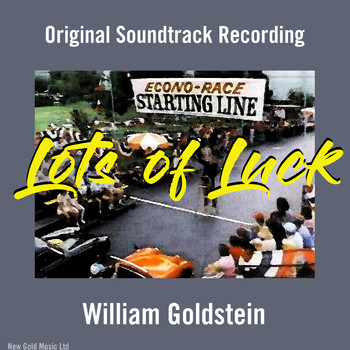 William Goldstein - Lots of Luck (Original Soundtrack Recording)