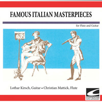 Lothar Kirsch, Christian Mattick - Famous Italian Master - Pieces for Flute and Guitar