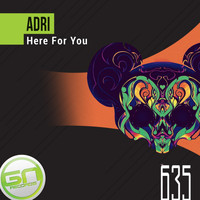 Adri - Here For You