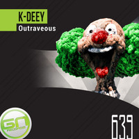 K-Deey - Outraveous