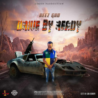 Beez Gad - Drive By Ready (Explicit)