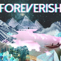 The High Dials - Foreverish