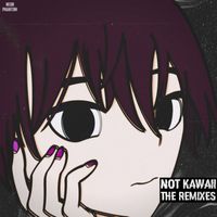 Neon Phantom - Not Kawaii (The Remixes)