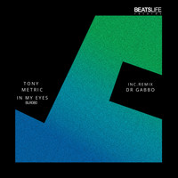 Tony Metric - In My Eyes