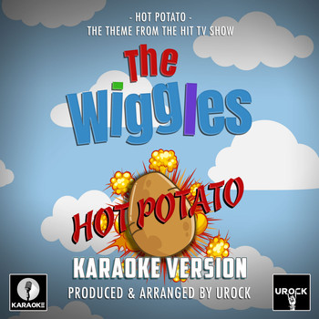 Urock Karaoke - Hot Potato (From "The Wiggles") (Karaoke Version)