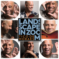 Tico De Moraes - Landscape in Zoom
