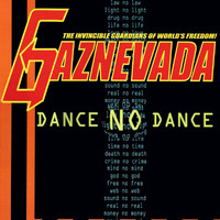 Gaznevada - Dance No Dance