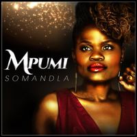 Mpumi - Somandla