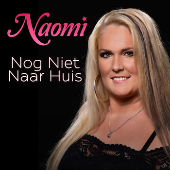 Naomi - Nog Niet Naar Huis