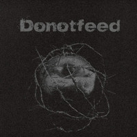 Donotfeed - Dim