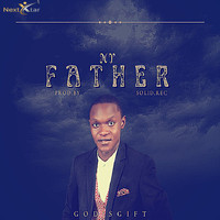 God's Gift - My Father