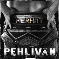 Ferhat - Pehlivan